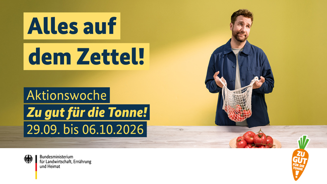 Überschrift: Alles auf dem Zettel, Aktionswoche Zu gut für die Tonne, 29.09.bis 06.10.2026, daneben Mann mit Netz voller Tomaten Überschrift: Alles auf dem Zettel, Aktionswoche Zu gut für die Tonne, 29.09.bis 06.10.2026, daneben Mann mit Netz voller Tomaten